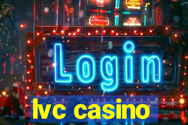 lvc casino